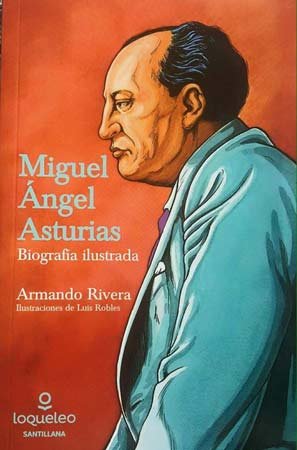 Miguel Ángel Asturias biografía ilustrada